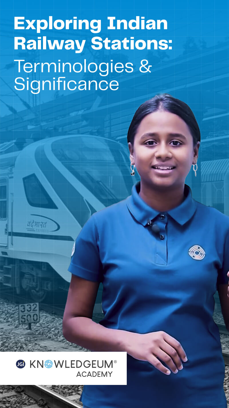 Exploring Indian Railway Stations: Terminologies & Significance